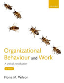 Organizational Behaviour and Work : A critical introduction-9780198777137