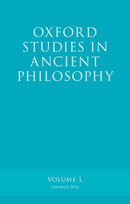 Oxford Studies in Ancient Philosophy, Volume 50-9780198778233