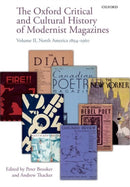 The Oxford Critical and Cultural History of Modernist Magazines : Volume II: North America 1894-1960-9780198778424