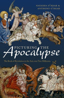 Picturing the Apocalypse : The Book of Revelation in the Arts over Two Millennia-9780198779278