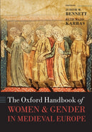 The Oxford Handbook of Women and Gender in Medieval Europe-9780198779384