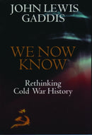 We Now Know : Rethinking Cold War History-9780198780717