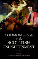 Common Sense in the Scottish Enlightenment-9780198783909