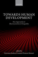 Towards Human Development : New Approaches to Macroeconomics and Inequality-9780198784371