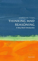 Thinking and Reasoning : A Very Short Introduction-9780198787259