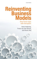 Reinventing Business Models : How Firms Cope with Disruption-9780198792048