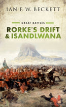 Rorke''s Drift and Isandlwana