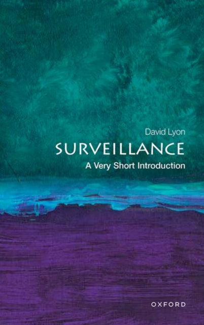 Surveillance : A Very Short Introduction-9780198796848