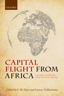 Capital Flight from Africa : Causes, Effects, and Policy Issues-9780198798392