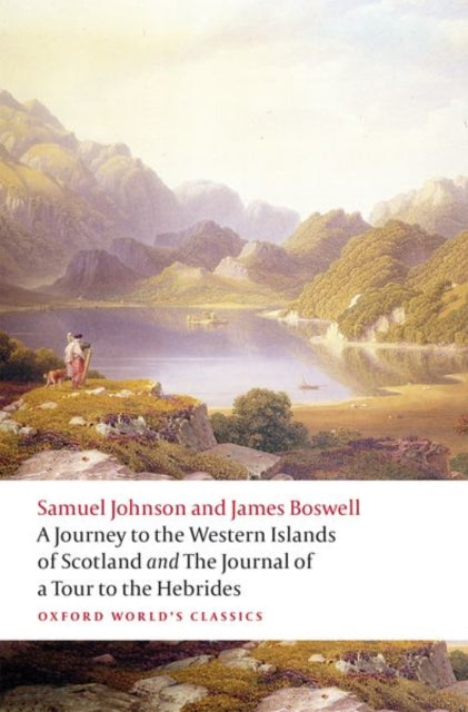 A Journey to the Western Islands of Scotland and the Journal of a Tour to the Hebrides-9780198798743