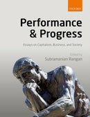Performance and Progress : Essays on Capitalism, Business, and Society-9780198799573