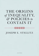 The Origins of Inequality and Policies to Contain It