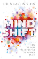 Mind Shift : How culture transformed the human brain-9780198801634