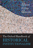 The Oxford Handbook of Historical Institutionalism-9780198803102