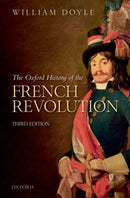 The Oxford History of the French Revolution-9780198804932