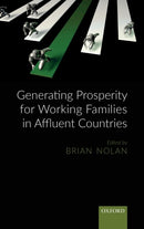 Generating Prosperity for Working Families in Affluent Countries-9780198807056