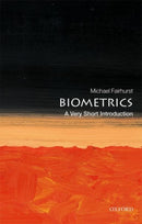 Biometrics : A Very Short Introduction-9780198809104