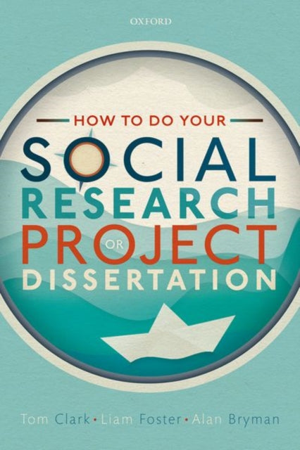 How to do your Social Research Project or Dissertation-9780198811060