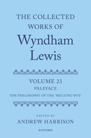 The Collected Works of Wyndham Lewis: Paleface : Volume 23-9780198812524