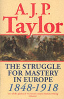 The Struggle for Mastery in Europe, 1848-1918-9780198812708