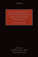 The Handbook of the International Law of Military Operations-9780198813644