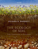The Ecology of Soil : From communities to ecosystems-9780198817031