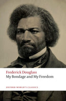 My Bondage and My Freedom-9780198820710