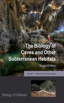 The Biology of Caves and Other Subterranean Habitats-9780198820765