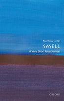 Smell : A Very Short Introduction-9780198825258
