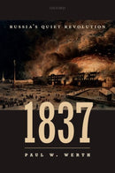 1837 : Russia's Quiet Revolution-9780198826354