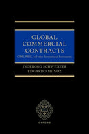 Global Commercial Contracts : Introduction to CISG, PICC and other International Instruments-9780198826507