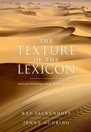 The Texture of the Lexicon : Relational Morphology and the Parallel Architecture-9780198827917
