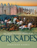 The Oxford Illustrated History of the Crusades-9780198829300