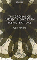 The Ordnance Survey and Modern Irish Literature-9780198832119