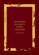 Leonardo da Vinci's Codex Leicester: A New Edition : Volume I: The Codex-9780198832874