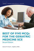 Best of Five MCQs for the Geriatric Medicine SCE-9780198833055