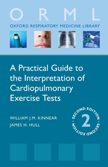 A Practical Guide to the Interpretation of Cardiopulmonary Exercise Tests-9780198834397