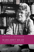 Margaret Mead : A Twentieth-Century Faith-9780198834939