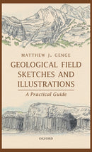 Geological Field Sketches and Illustrations : A Practical Guide-9780198835929