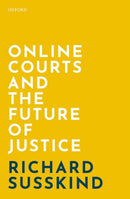 Online Courts and the Future of Justice-9780198838364