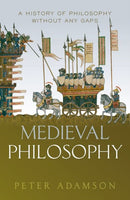 Medieval Philosophy : A history of philosophy without any gaps, Volume 4-9780198842408