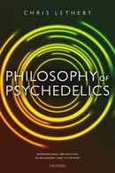 Philosophy of Psychedelics-9780198843122