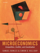 Microeconomics : Competition, Conflict, and Coordination-9780198843207