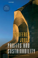 Profits and Sustainability : A History of Green Entrepreneurship-9780198845652