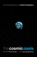 The Cosmic Oasis : The Remarkable Story of Earth's Biosphere-9780198845874