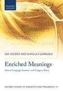 Enriched Meanings : Natural Language Semantics with Category Theory-9780198847861