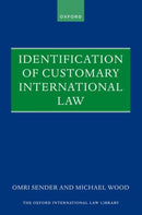 Identification of Customary International Law-9780198848226