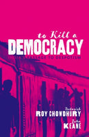 To Kill A Democracy : India's Passage to Despotism-9780198848608