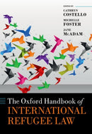 The Oxford Handbook of International Refugee Law-9780198848639