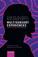 Multisensory Experiences : Where the senses meet technology-9780198849629